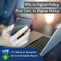 MSc and ProfCert in Digital Policy