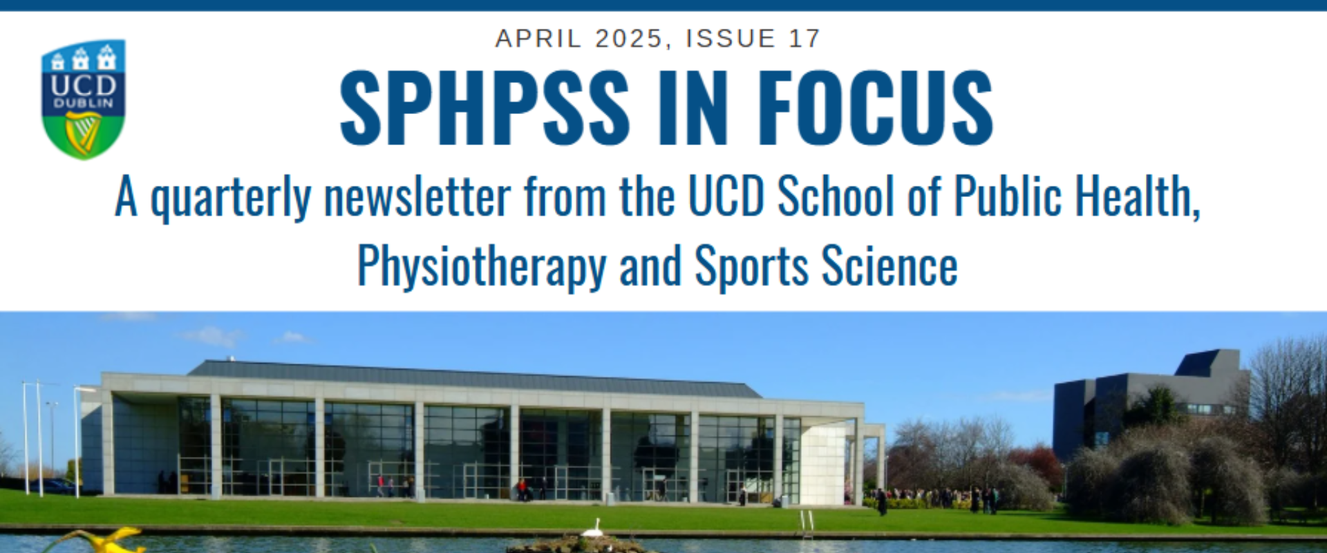 Cover of SPHPSS Newsletter showing image of UCD lake under a blue sky