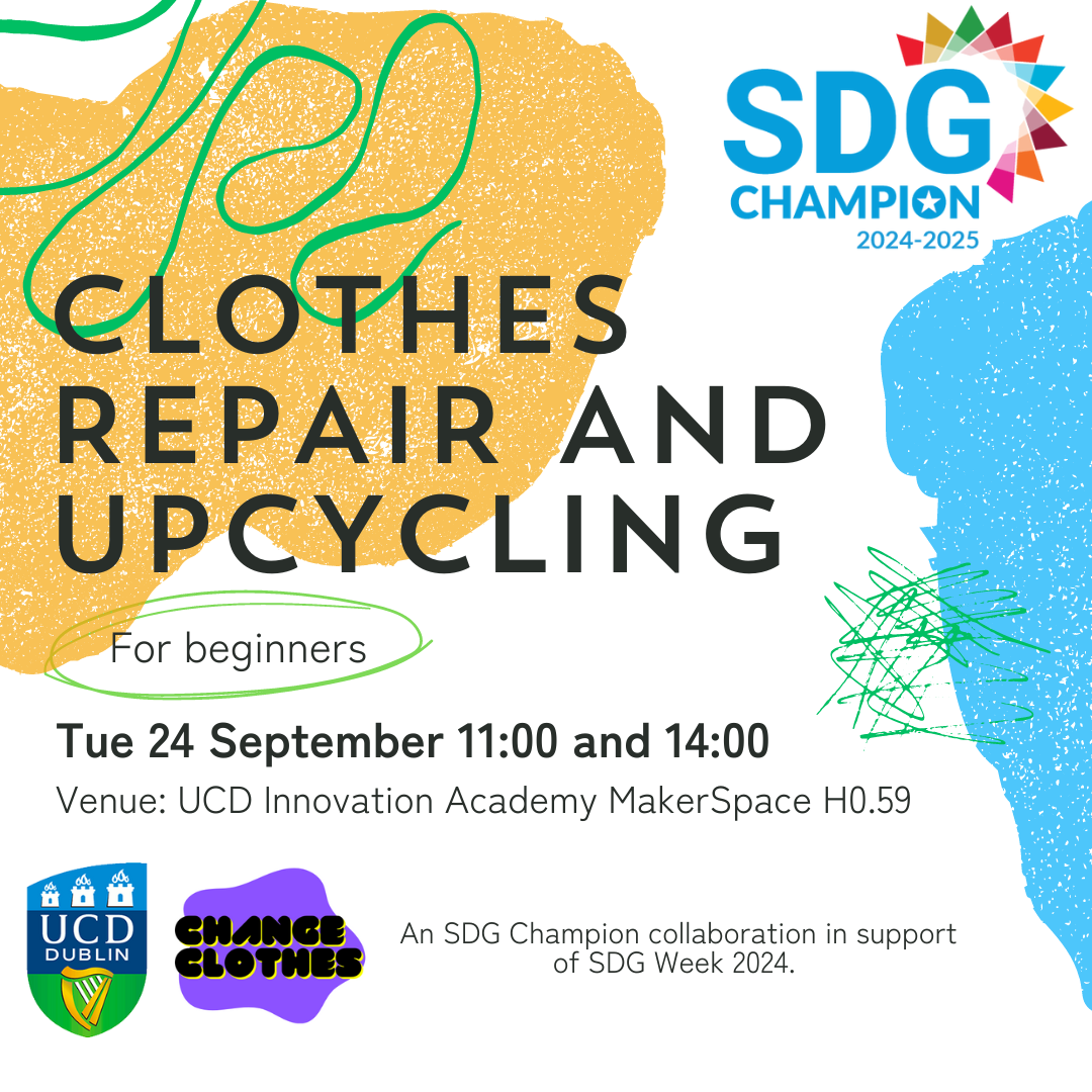 UCD Sustainability collaborates with community-based clothing reuse hub Change Clothes to run mending and upcycling workshops on campus.