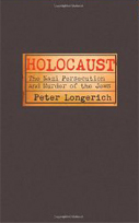 Holocaust: The Nazi Persecution and Murder of the Jews